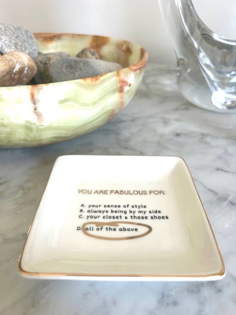 Trinket Dish, You Are Fabulous