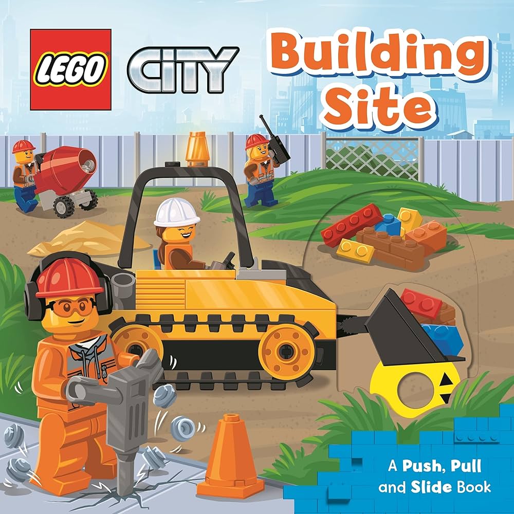 Lego City Building Site: a push, pull and slide book