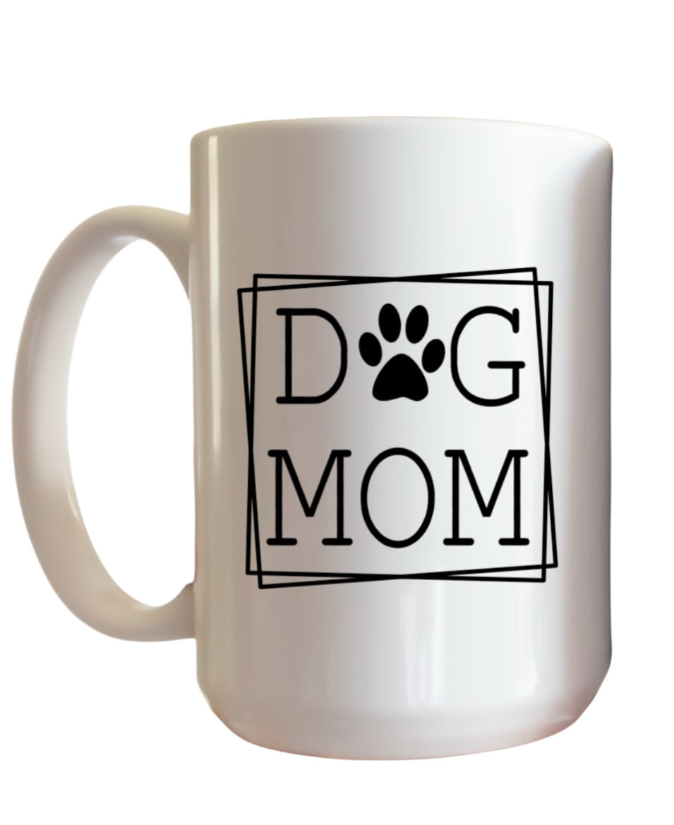 Dog Mom mug