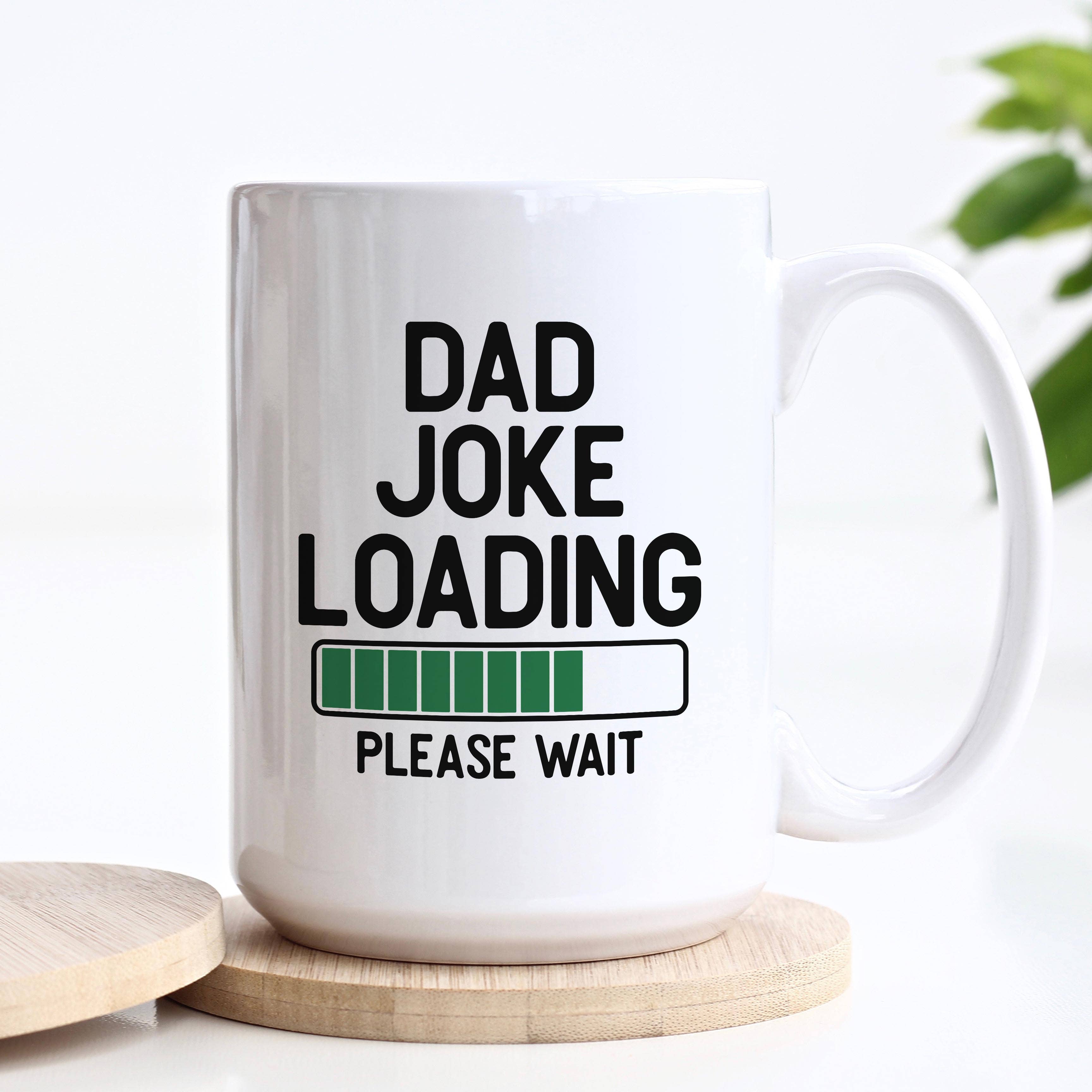 Tasse de chargement de blague de papa