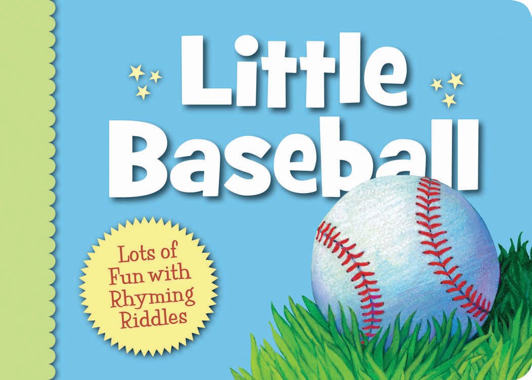 Little baseball : lots of fun with rhyming riddles