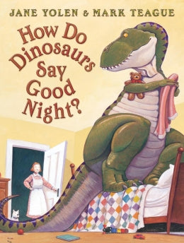 HOW DO DINOSAURS SAY GOOD NIGHT?