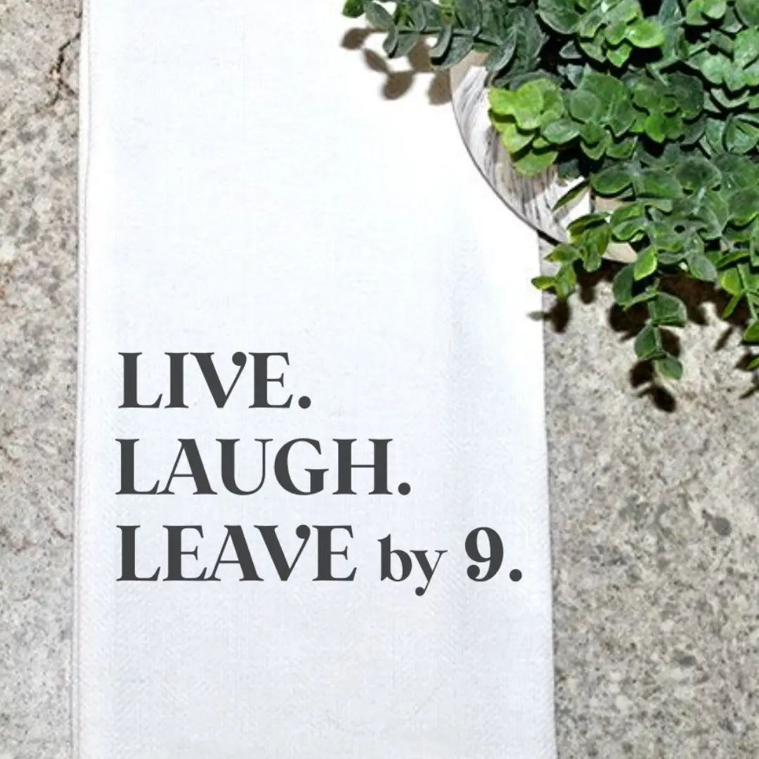 Leave by 9 tea towel