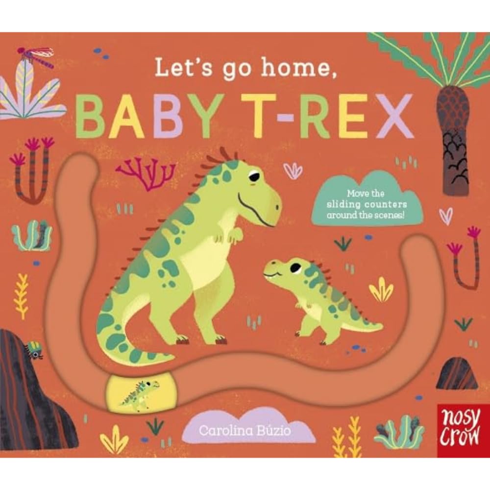 Let’s Go home, baby t.rex