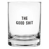 Old Fashioned Glass - The Good Shit