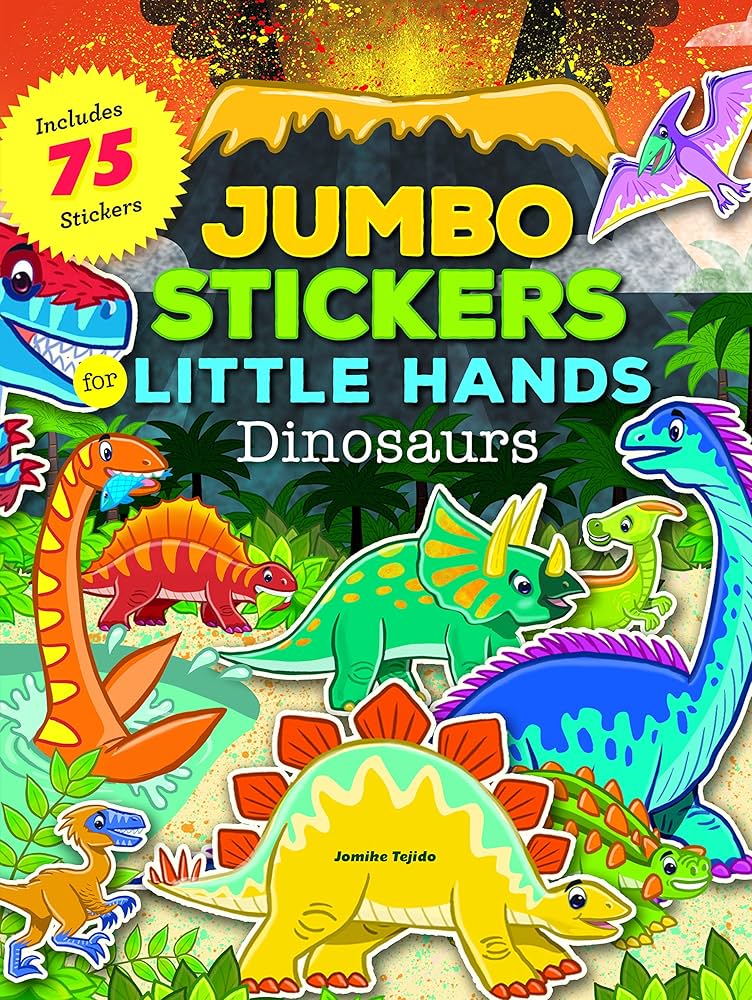 Dinosaurs (Jumbo Stickers for Little Hands)