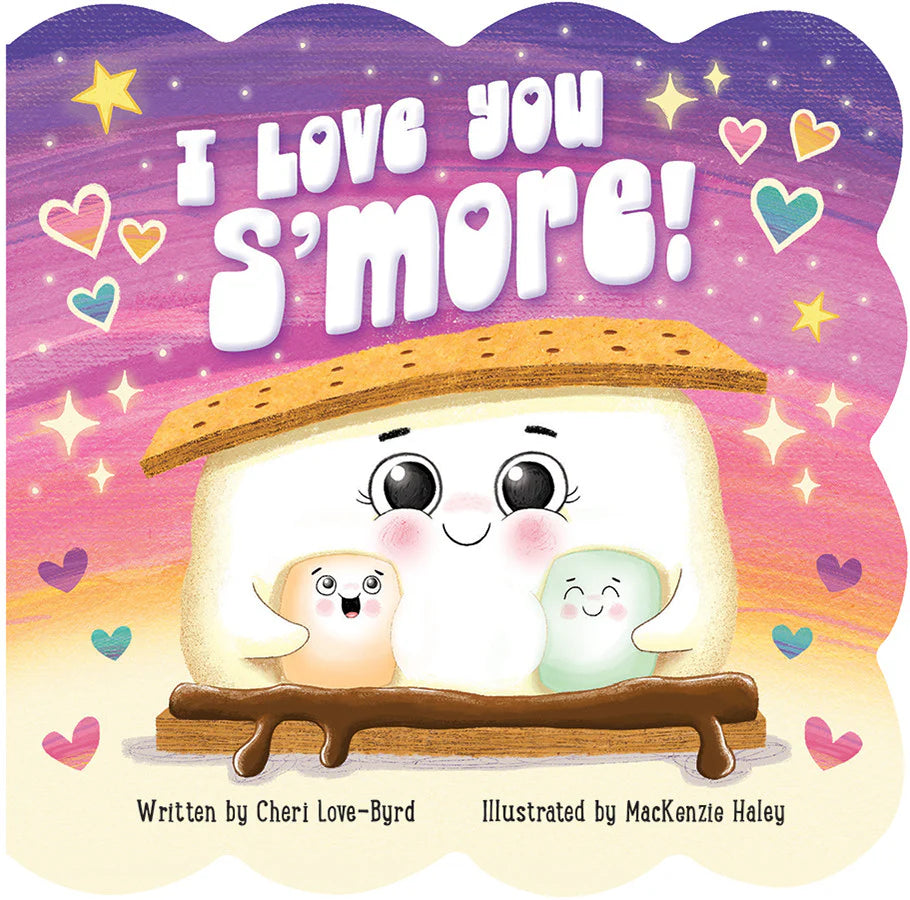 I love you S’more