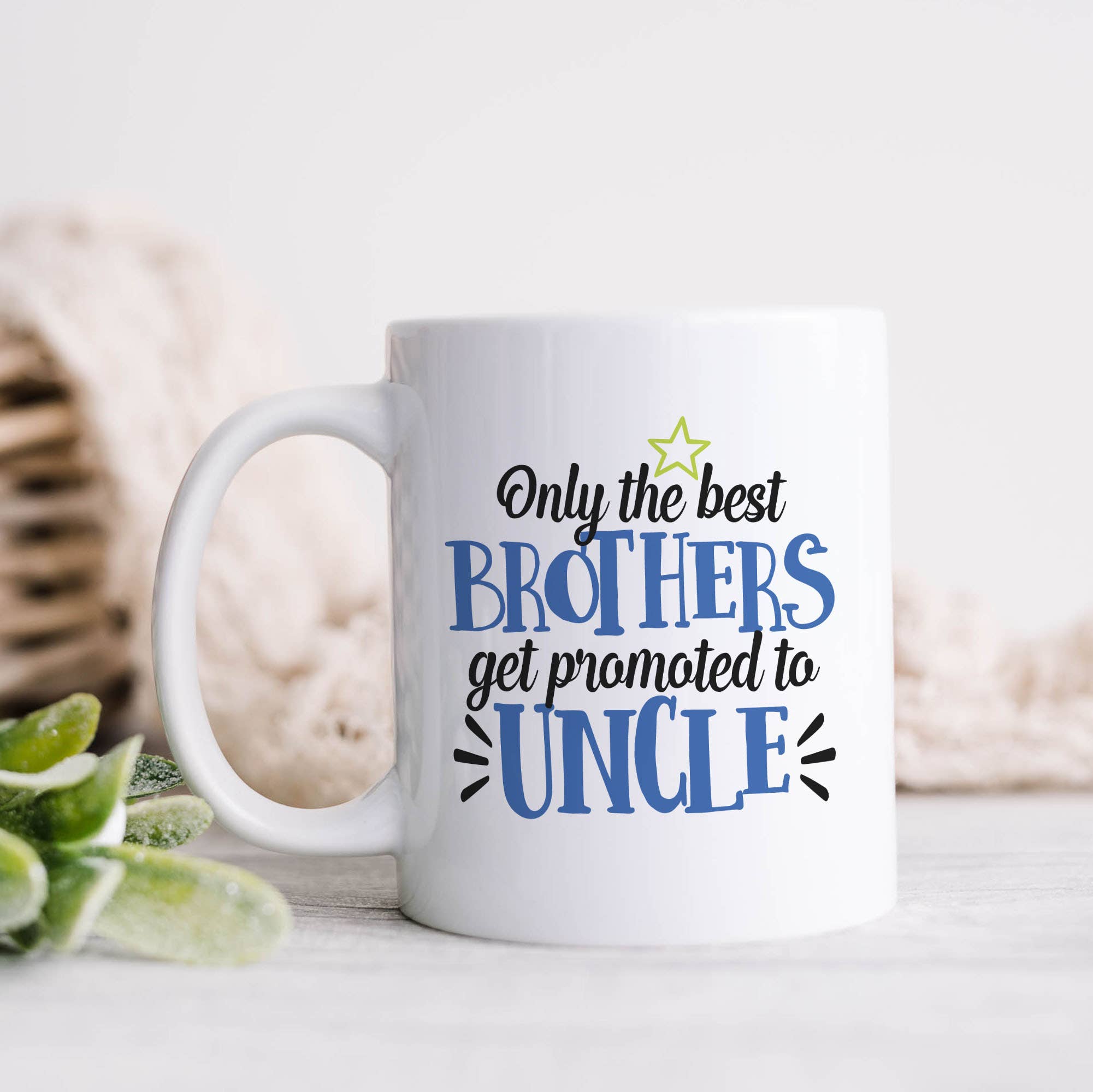 Tasse « Seuls les meilleurs frères sont promus au rang d'oncle »