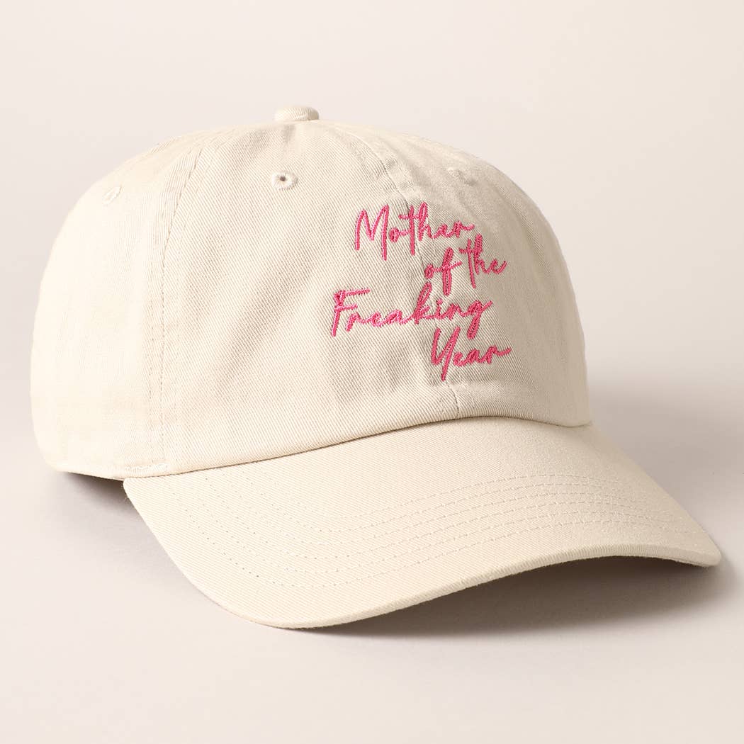 "Mother of the Freaking Year" Cap: pink