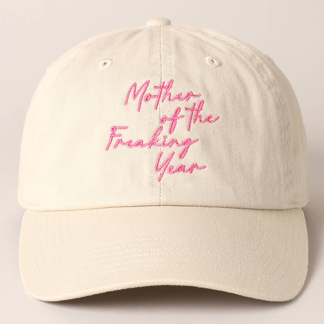 "Mother of the Freaking Year" Cap: pink